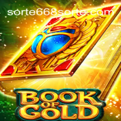 Exploring the Enigmatic World of Book of Gold at Sorte668.Com 2026 - Melhor Cassino Online do Brasil